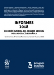 Informes 2018 Comisión Jurídica del General de la Abogacía Española. vignette