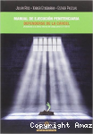 Manual de ejecución penitenciaria : defenderse de la cárcel vignette