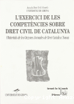 L'Exercici de les competències sobre dret civil de Catalunya vignette