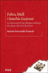 Fabra, Moll i Sanchis Guarner. La construcció d'una llengua moderna de cultura des de la diversitat vignette